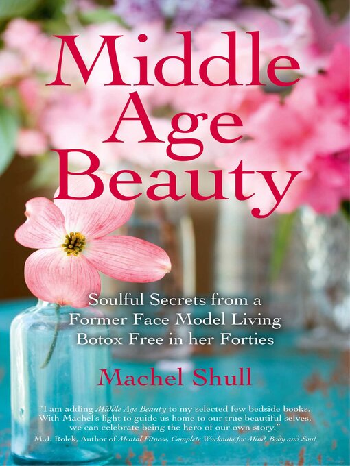Title details for Middle Age Beauty by Machel Shull - Available
